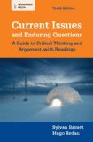 Current Issues and Enduring Questions A Guide to Critical Thinking and Argument, with Readings 10th 2014 9781457622601 Front Cover