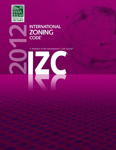 2012 International Zoning Code   2011 9781609830601 Front Cover