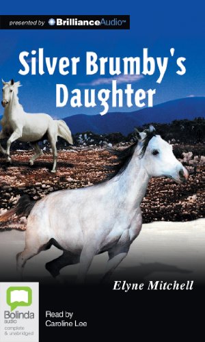 Silver Brumby's Daughter:   2013 9781743170601 Front Cover