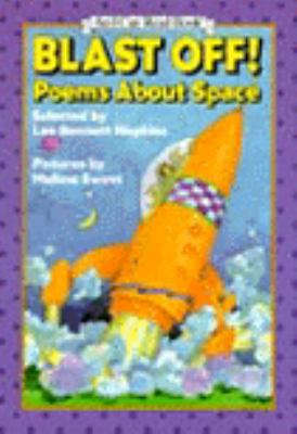 Blast Off! Poems about Space N/A 9780060242602 Front Cover