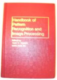 Handbook of Pattern Recognition and Image Processing   1986 9780127745602 Front Cover