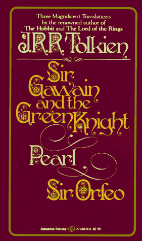 Sir Gawain and the Green Knight, Pearl, Sir Orfeo   1975 9780345277602 Front Cover
