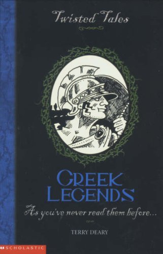 Greek Legends (Twisted Tales) N/A 9780439963602 Front Cover