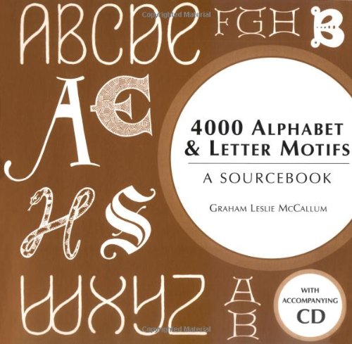 4000 Alphabet and Letter Motifs A Sourcebook  2009 9780713490602 Front Cover