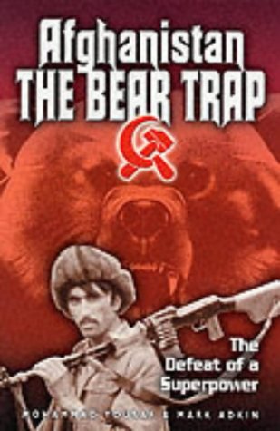 Afghanistan: The Bear Trap N/A 9780850528602 Front Cover