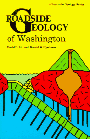 Roadside Geology of Washington Revised  9780878421602 Front Cover