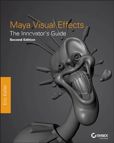 Maya Visual Effects the Innovator's Guide Autodesk Official Press 2nd 2013 9781118441602 Front Cover