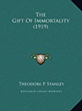 Gift of Immortality  N/A 9781169423602 Front Cover