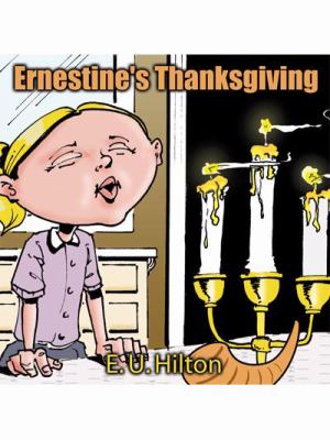 Ernestine's Thanksgiving N/A 9781434347602 Front Cover