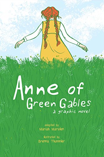 Anne of Green Gables A Graphic Novel  2016 9781449479602 Front Cover
