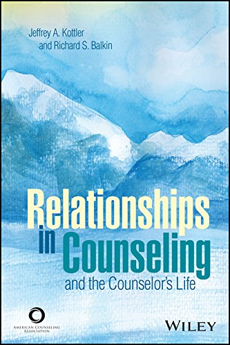 Relationships in Counseling--And the Counselor's Life   2017 9781556203602 Front Cover