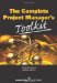 Complete Project Manager's Toolkit  N/A 9781567263602 Front Cover