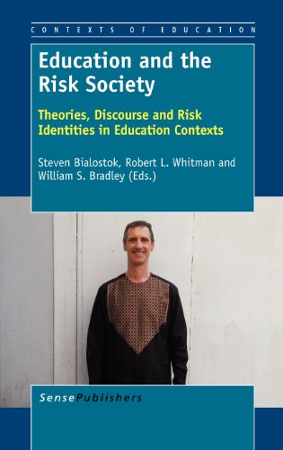 Education and the Risk Society Theories, Discourse and Risk Identities in Education Contexts  2012 9789460919602 Front Cover