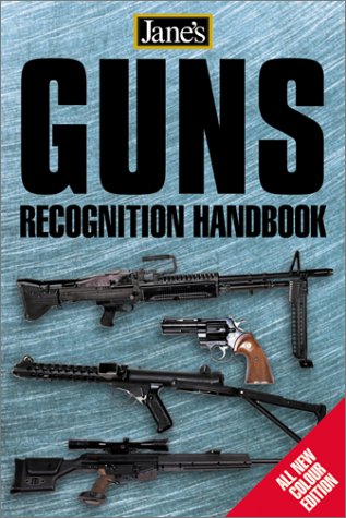 Jane's Guns Recognition Guide - 3rd Edition  3rd 2002 9780007127603 Front Cover