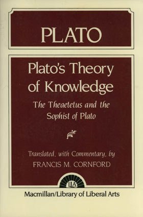 Plato's Theory of Knowledge The Theateus and Sophist N/A 9780023251603 Front Cover