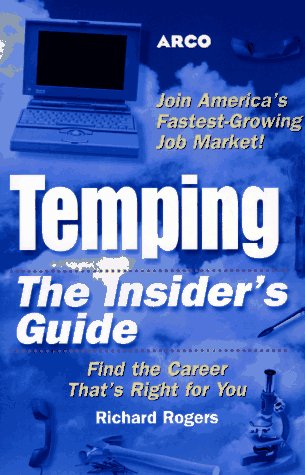 Temping : The Insider's Guide N/A 9780028610603 Front Cover
