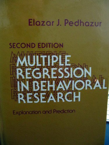 Multiple Regression in Behavioral Research 2nd 1982 9780030417603 Front Cover
