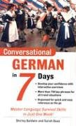 Conversational German in 7 Days  2nd 2004 9780071432603 Front Cover