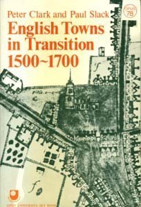 English Towns in Transition Fifteen Hundred to Seventeen Hundred  1976 9780192890603 Front Cover