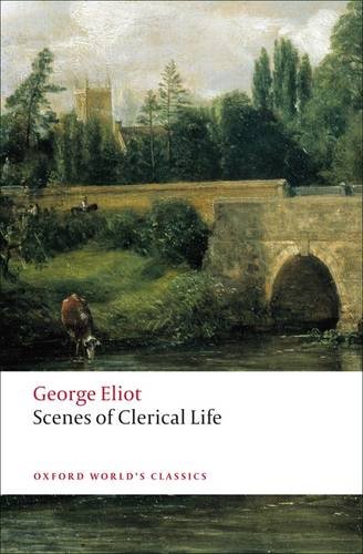 Scenes of Clerical Life  N/A 9780199552603 Front Cover