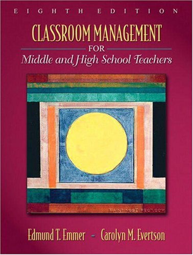 Classroom Management for Middle and High School Teachers  8th 2009 9780205578603 Front Cover