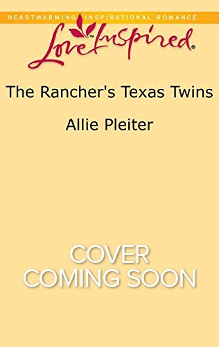 Rancher's Texas Twins   2017 9780373622603 Front Cover