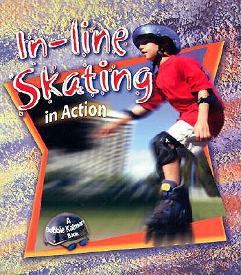In-Line Skating in Action  PrintBraille  9780613528603 Front Cover