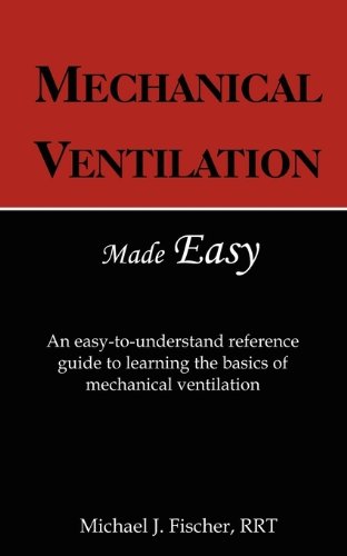 MECHANICAL VENTILATION MADE EASY N/A 9780982585603 Front Cover