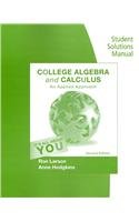 Student Solutions Manual for Larson/Hodgkins' College Algebra and Calculus: an Applied Approach, 2nd  2nd 2013 9781133108603 Front Cover