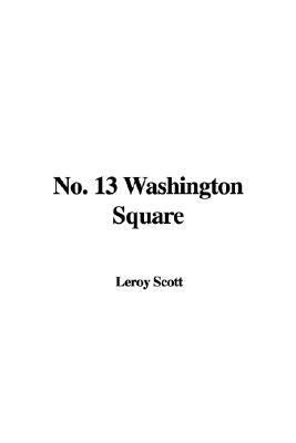 No. 13 Washington Square  N/A 9781414256603 Front Cover