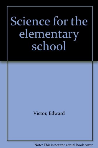 Science for Elementary School 5th 1984 9780024228604 Front Cover