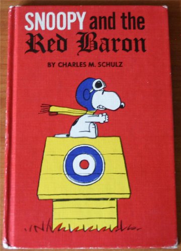 Snoopy and the Red Baron  N/A 9780030605604 Front Cover