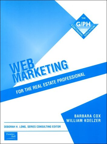 Web Marketing for the Real Estate Professional  2002 9780130880604 Front Cover