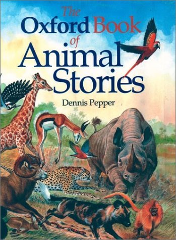 Oxford Book of Animal Stories   1999 9780192781604 Front Cover