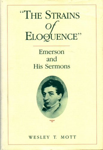 Strains of Eloquence Emerson and His Sermons  1989 9780271006604 Front Cover