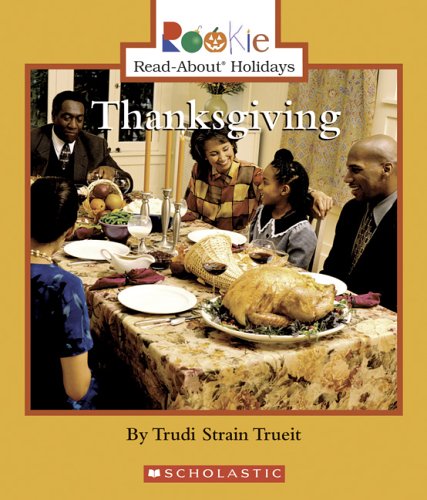 Thanksgiving   2007 9780531124604 Front Cover
