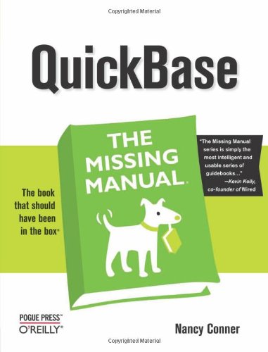 QuickBase: the Missing Manual The Missing Manual N/A 9780596529604 Front Cover