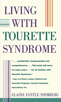 Living with Tourette Syndrome   1995 9780684811604 Front Cover