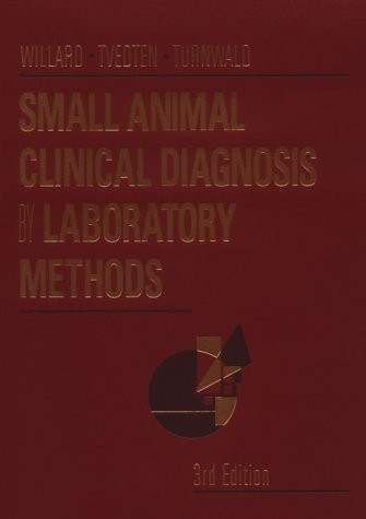 Small Animal Clinical Diagnosis by Laboratory Methods  3rd 1999 9780721671604 Front Cover