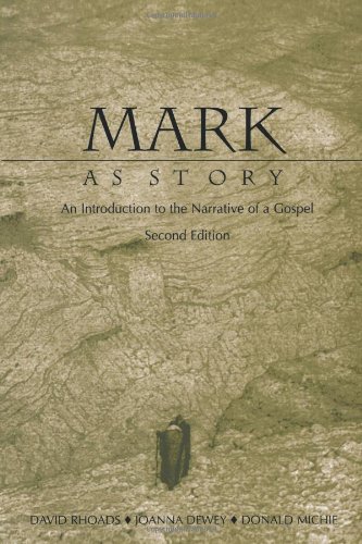 Mark As Story An Introduction to the Narrative of a Gospel 2nd 1999 9780800631604 Front Cover