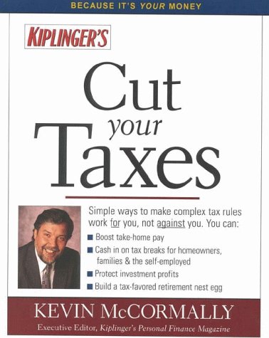 Cut Your Taxes 1st (Revised) 9780938721604 Front Cover