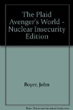 Plaid Avenger's World Nuclear Insecurity Edition 6th (Revised) 9781465228604 Front Cover
