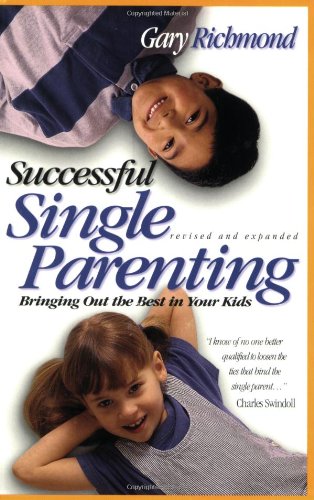 Successful Single Parenting  2nd 1998 (Expanded) 9781565078604 Front Cover