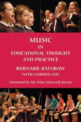 Music in Educational Thought and Practice A Survey from 800 BC  2007 9781843833604 Front Cover