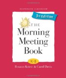 Morning Meeting Book, 3rd Ed  3rd 2014 9781892989604 Front Cover