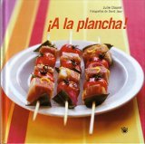 A La Plancha!/grilling, With Friends  2004 9788478711604 Front Cover