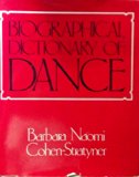 Biographical Dictionary of Dance  1982 9780028702605 Front Cover