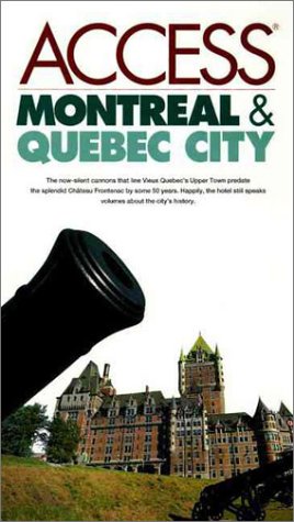 Access Montreal and Quebec City  2nd 1998 9780062771605 Front Cover