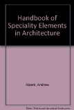 Handbook of Specialty Elements in Architecture  N/A 9780070013605 Front Cover