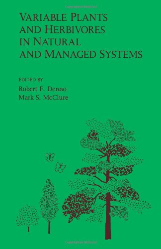 Variable Plants and Herbivores in Natural and Managed Systems   1983 9780122091605 Front Cover